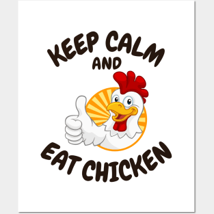 Keep Calm And Eat Chicken - Chicken Thumbs Up With Text Design Posters and Art